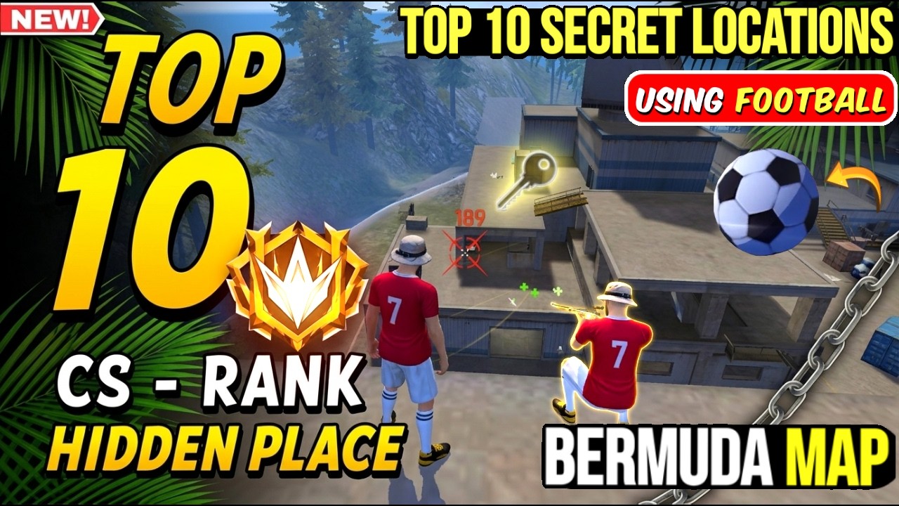 Top 10 CS Rank Hidden Places Using Football In Bermuda Map π± | Secret Football Tricks In Free Fire