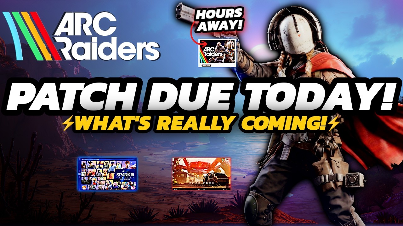 ARC Raiders - Update Is DUE Today, Here's What's Actually COMING!