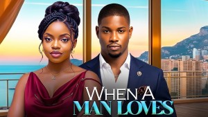 WHEN A MAN LOVES
