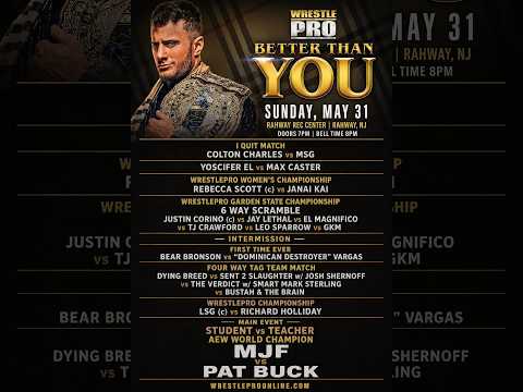 WrestlePro Presents - Better Than You (LIVE)