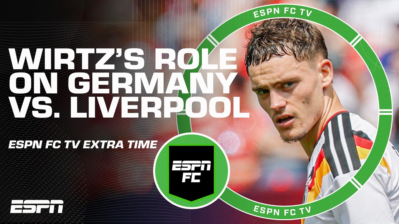 Why does Florian Wirtz look better playing for Germany than for Liverpool? | ESPN FC Extra Time