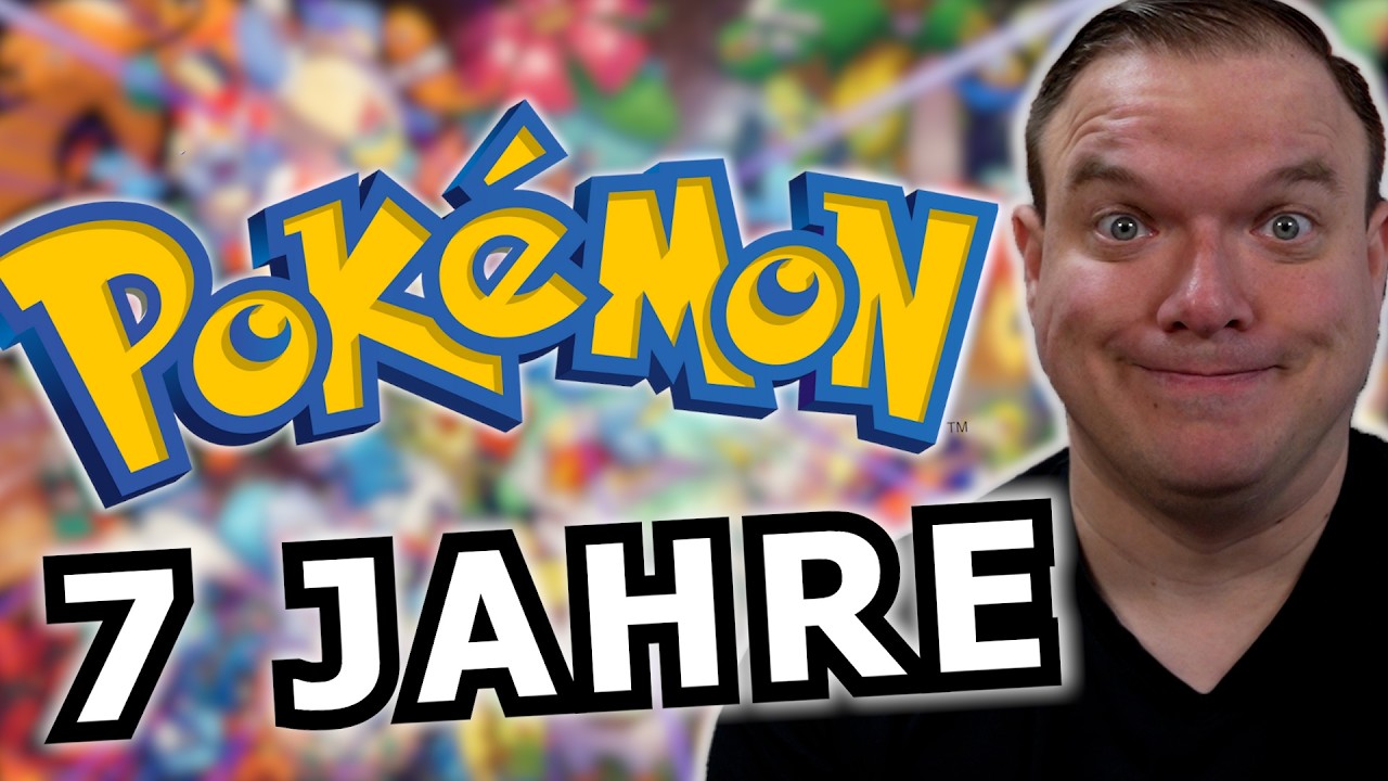 Ich spiele seit 7 Jahren Pokémon!