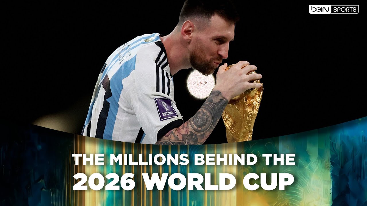 How Much Total Prize Money Does the 2026 FIFA World Cup Distribute? | beIN SPORTS