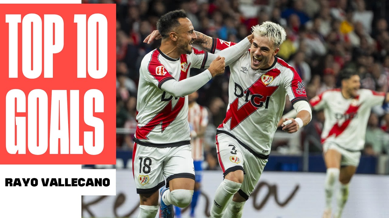 ¡Los 10 MEJORES GOLES del RAYO VALLECANO en LALIGA 2025/26! ⚡