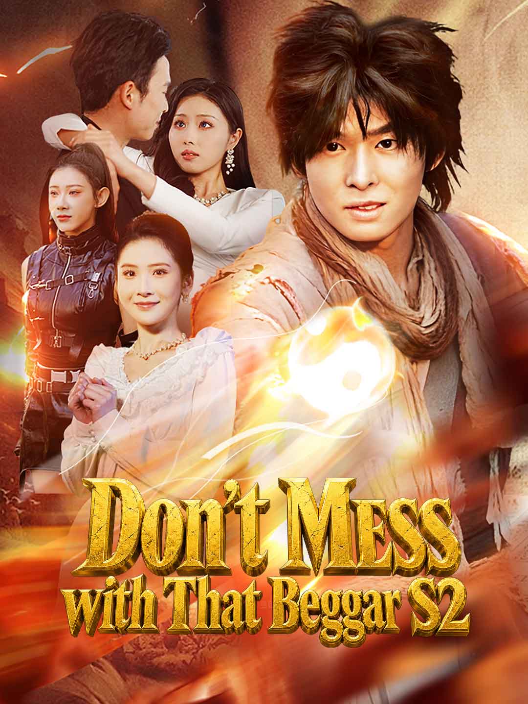 Don't Mess with That Beggar S2 poster - similar to El padre de mi hijo es mi jefe