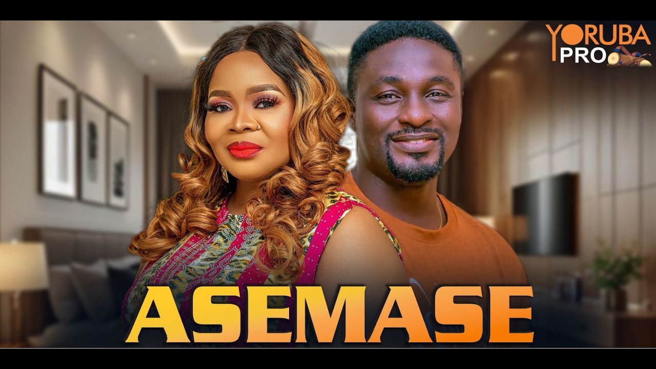 ASEMASE Latest Yoruba Movie