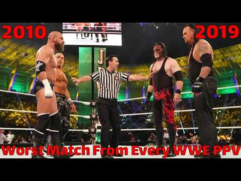 Worst Match From Every WWE PPV (2010-2019)