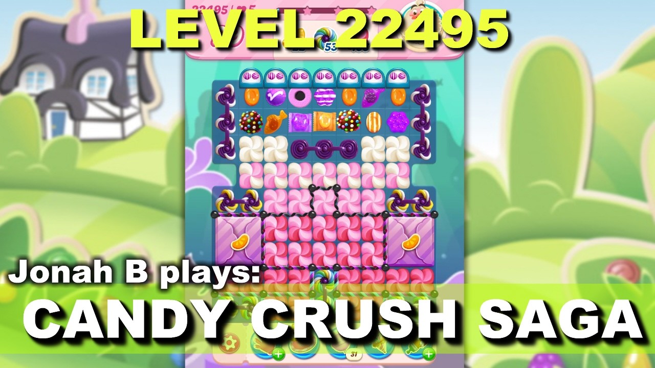 Candy Crush Saga Level 22495