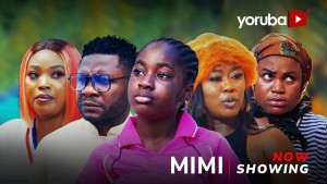 Mimi Yoruba Movie Drama