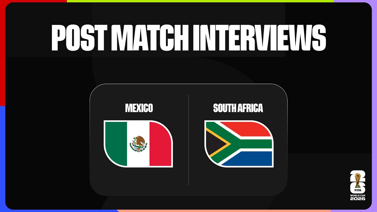 Post-Match Interviews: Mexico 2-0 South Africa