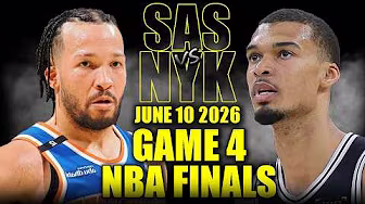 San Antonio Spurs vs New York Knicks Full Game 4 Highlights - June 10, 2026 | NBA Finals