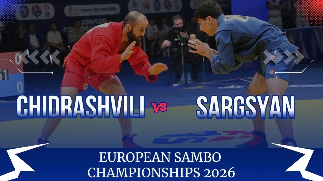 CHIDRASHVILI (GEO) vs SARGSYAN (ARM) - EUROPEAN SAMBO CHAMPIONSHIPS 2026