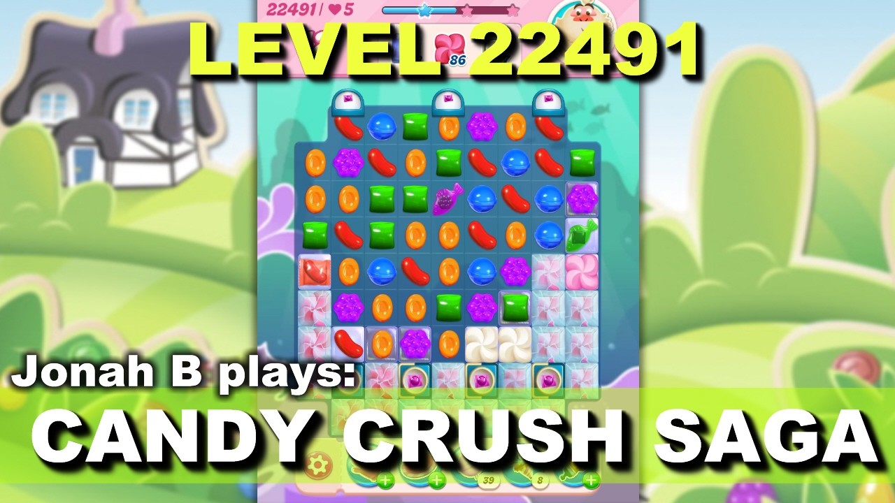 Candy Crush Saga Level 22491