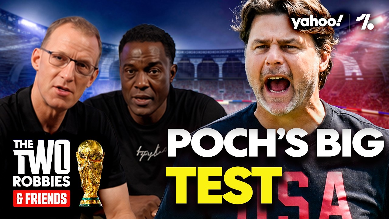 Can POCHETTINO deliver for the UNITED STATES? | The Two Robbies & Friends, presented by Pepsi