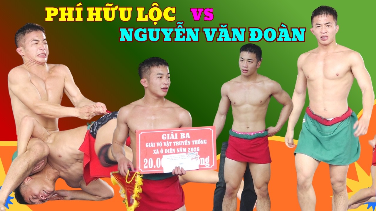 PHÍ HỮU LỘC & NGUYỄN VĂN ĐOÀN YÊN NỘI ,Đấu Vật Traditional Vietnamese Mens,women's Wrestling.