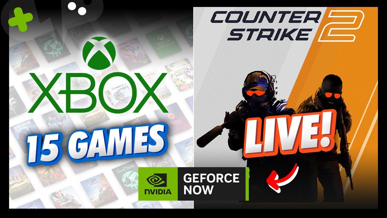 Counter-Strike 2 & TONS of XBOX Games! | GeForce Now News Update background