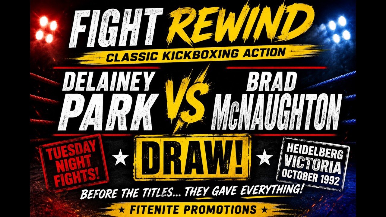 🥊 DELAINEY PARK vs BRAD McNAUGHTON 🥊