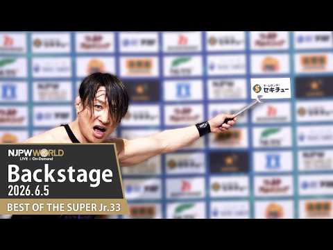 #BOSJ33 5th Match Backstage (with Subtitles) 6/5/26 | BEST OF THE SUPER Jr.33 第5試合 Backstage