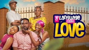 A LANGUAGE CALLED LOVE
