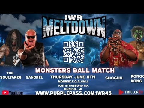 IWR: Shogun Jackson Stone & Kongo Kong vs. The Soultaker and Gangrel (Monsters Ball Match) 6/11/26