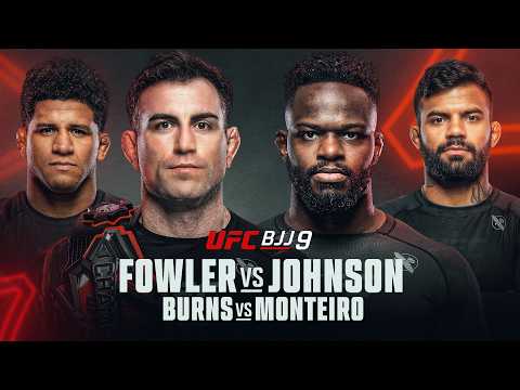 (ESPAÑOL) UFC BJJ 9: Fowler vs Johnson | Full Event
