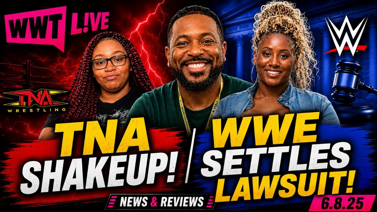 TNA SHAKEUP! WWE SETTLES LAWSUIT | News & Reviews|News & Reviews| WWT Live | 6.8.25