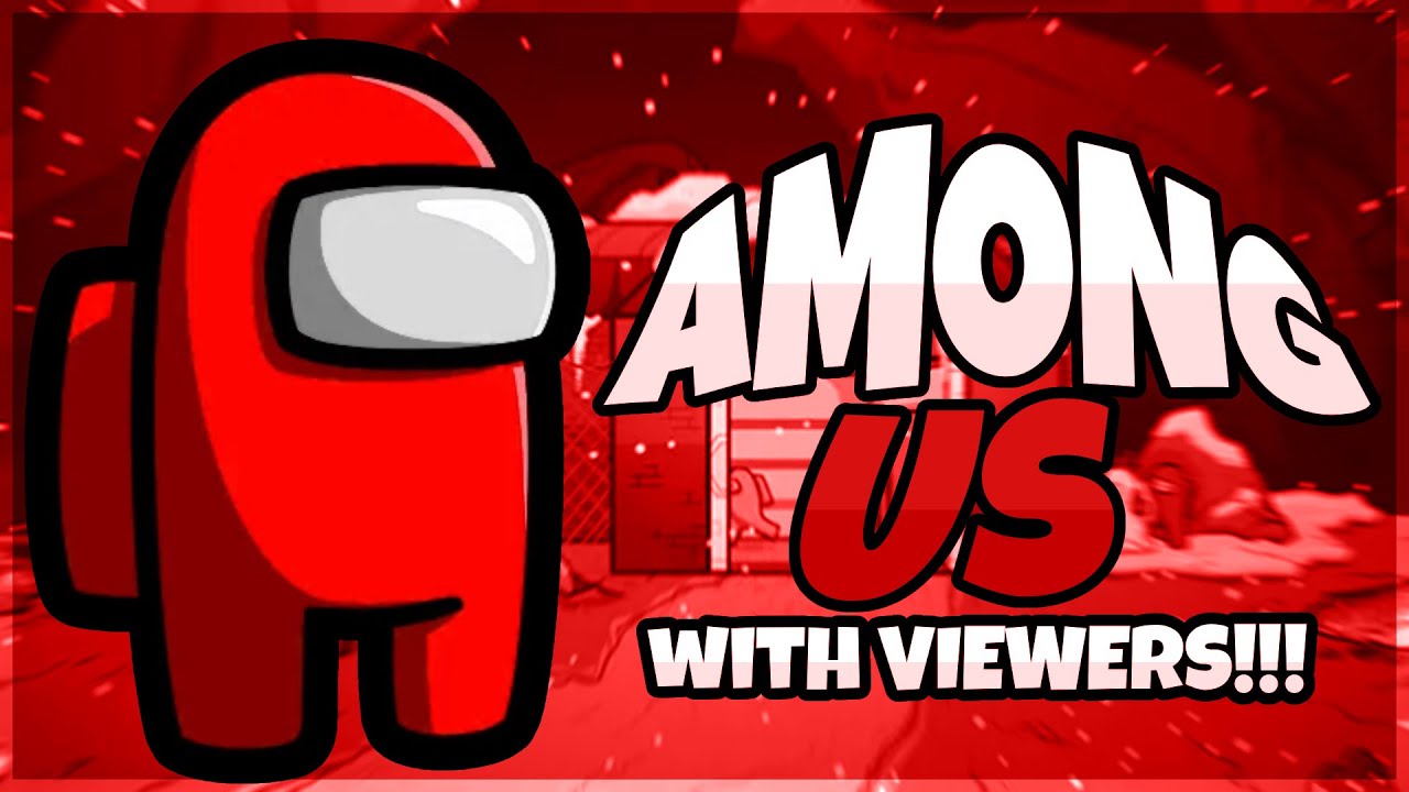 Playing with Viewers! 🔴Among US LIVE