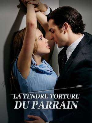 La Tendre Torture du Parrain