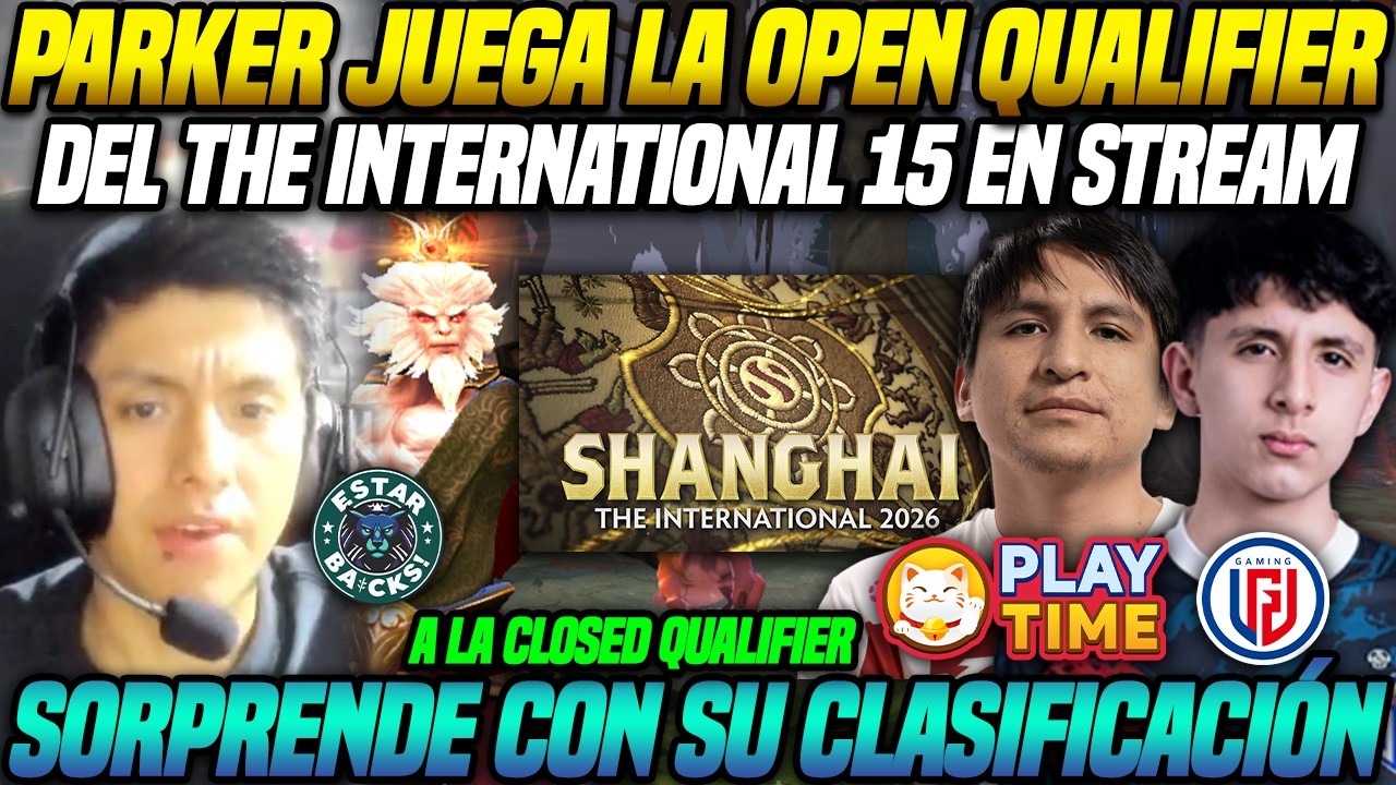 😲 Podría enfrentarse a LGD Gaming y PlayTime 😲 Parker clasifica a la Closed Qualifier del TI