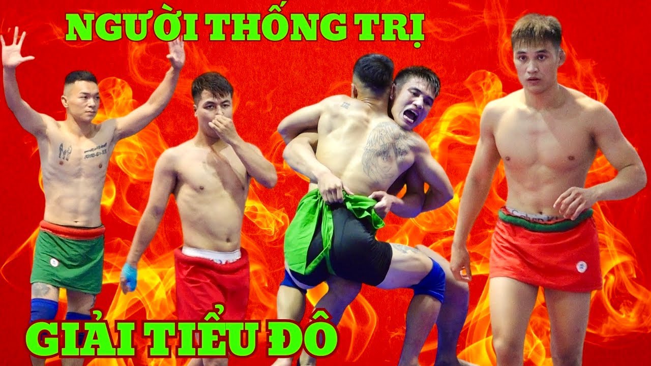 HỮU TIỆP-DUY QUYẾT-ĐÌNH KHƯƠNG tranh giải tiểu đô ,Đấu Vật Traditional Vietnamese Mens Wrestling.