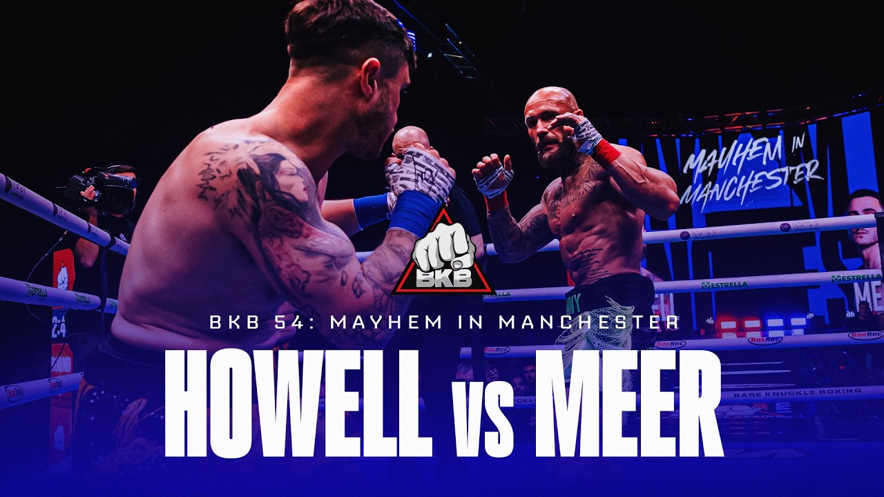 FULL Bare Knuckle Fight | Liam Howell vs. Ryan Meer | BKB 54: Mayhem in Manchester