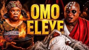 OMO ELEYE - AN AFRICAN YORUBA MOVIE