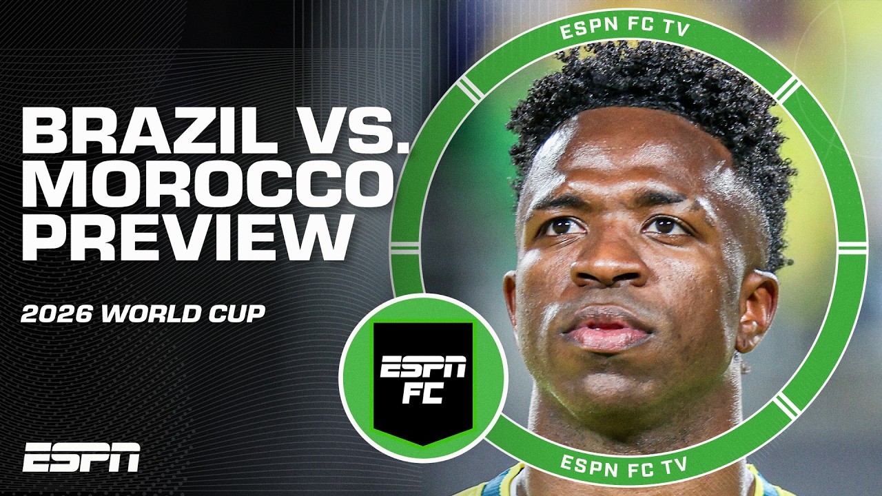 Brazil vs. Morocco PREVIEW ๐ฟ 2026 World Cup | ESPN FC background