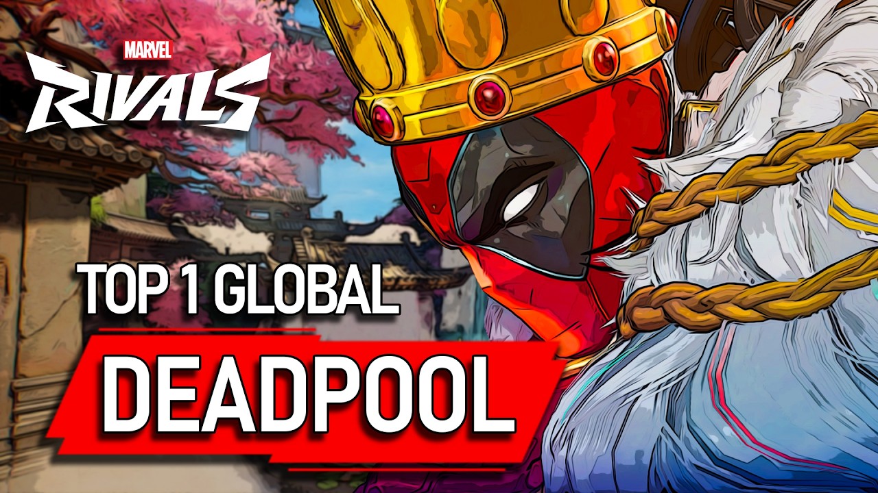 TOP #1 GLOBAL DEADPOOL (DUELIST) ! littlesoul - MARVEL RIVALS PRO