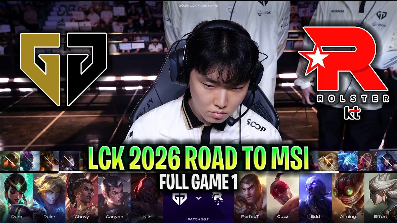 GEN vs KT GAME 1 LCK 2026 ROAD TO MSI | FULL GAME | GENG ESPORTS vs KT ROLSTER G1 LCK 2026