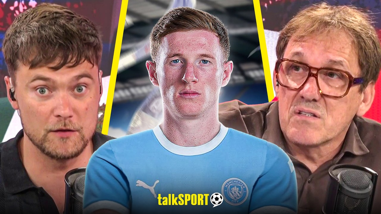 talkSPORT REVEAL UPDATE on Man City's PURSUIT of Nottingham Forest Star Elliot Anderson!