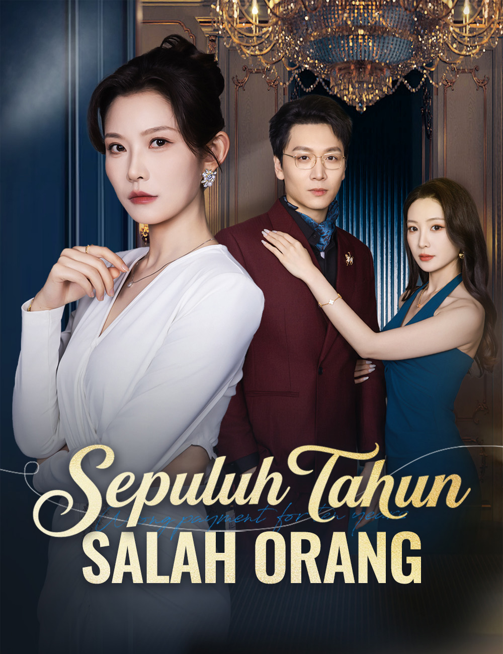 Sepuluh Tahun Salah Orang poster
