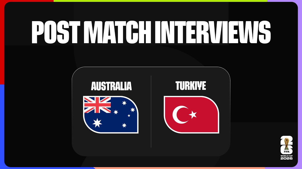 Post-Match Interviews: Australia 2-0 Turkiye