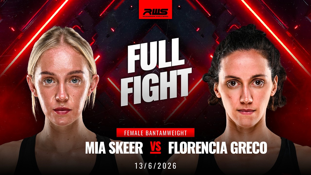 Full Fight l Mia Skeer vs Florencia Greco l มีอา สเกียร์ vs ฟลอเรนเซีย เกรโก l RWS