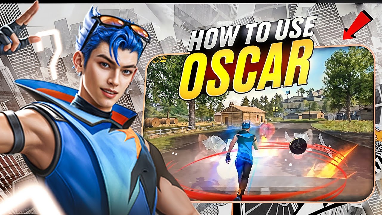 RIGHT WAY TO USE OSCAR CHARACTER || OSCAR CHARACTER SKILL FULL DETAILS background