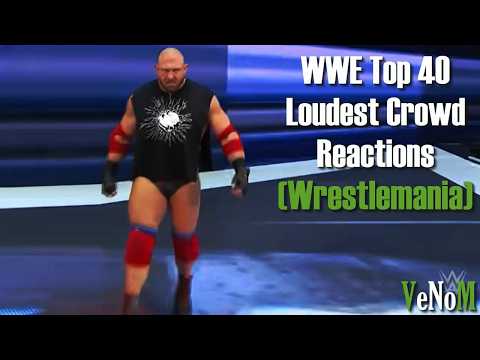 WWE Top 40 Loudest Crowd Reactions (Wrestlemania)