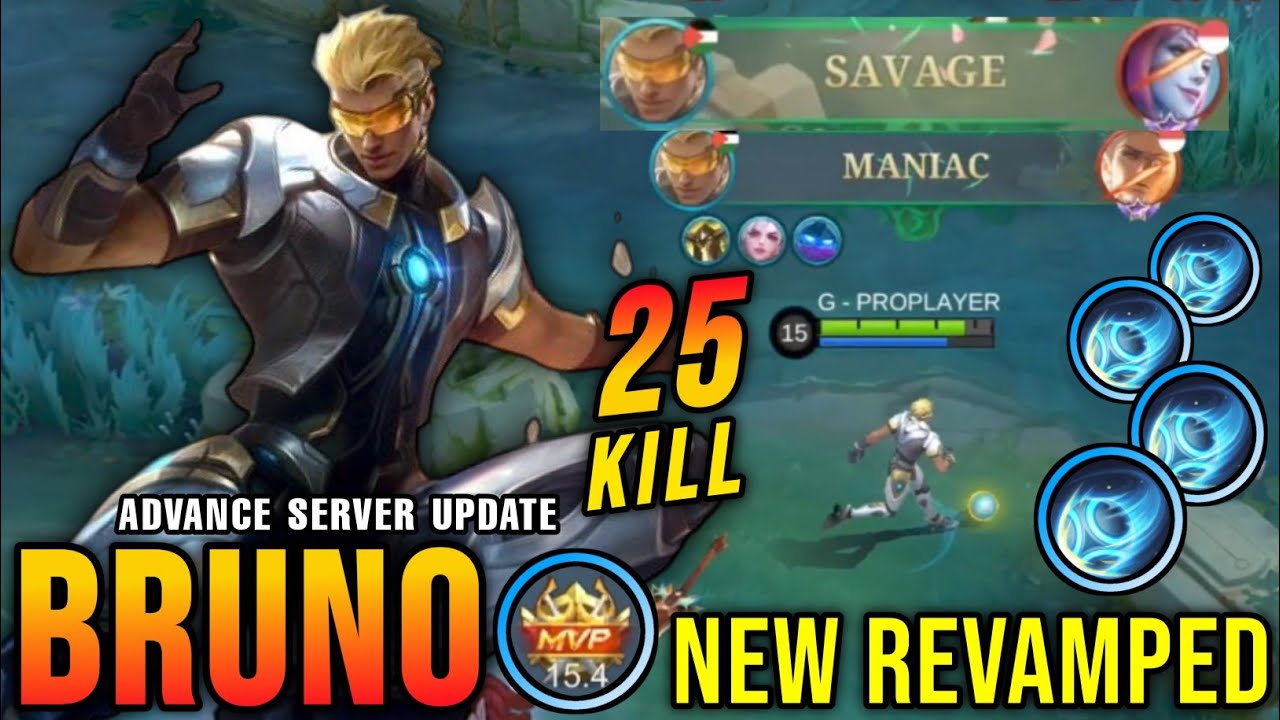 25 Kills + SAVAGE!! Bruno Revamp 100% Deadly!! - New Revamp Tryout ~ MLBB