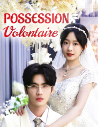 Possession Volontaire