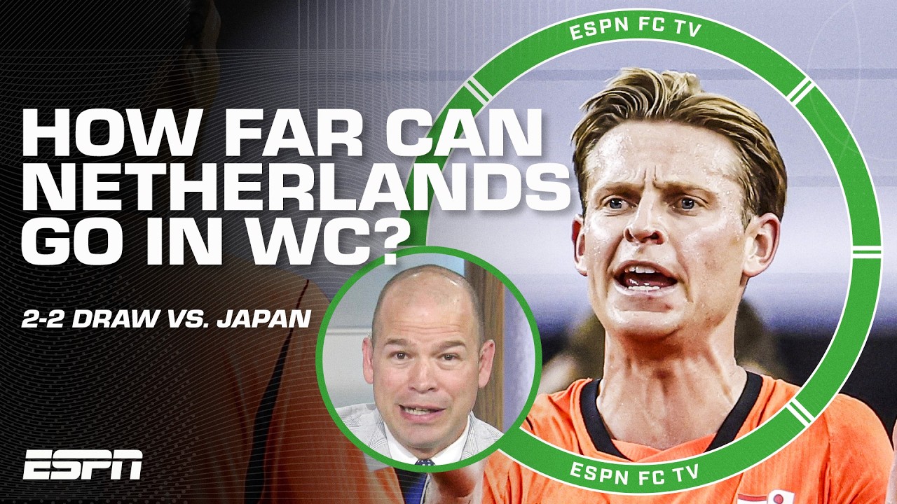 ‘They don’t have enough’ 😳 How far can the Netherlands go in the World Cup? | ESPN FC