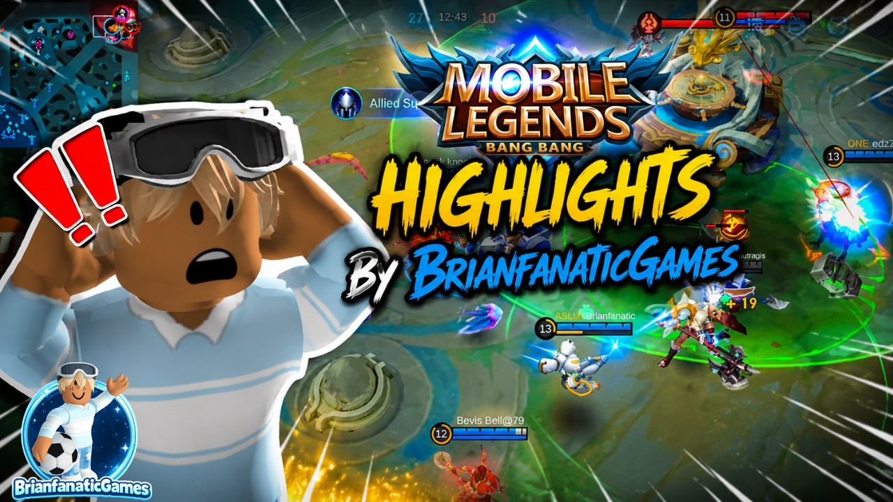 Mobile Legend Bang Bang Highlights By BrianfanaticGames