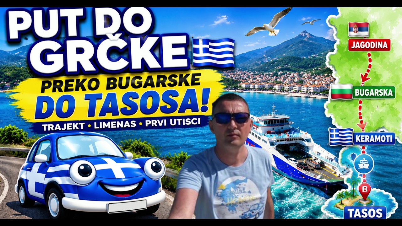 PUT DO GRČKE 🇬🇷 – STIŽEMO NA TASOS!