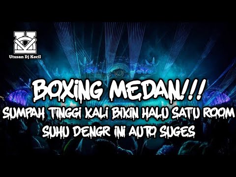DJ BOXING MEDAN FULL BASS 2026 VIRAL TIKTOK !!! DJ ATLANTIS TERBARU DJ BOXING MEDAN BECAK TURBO HALU background