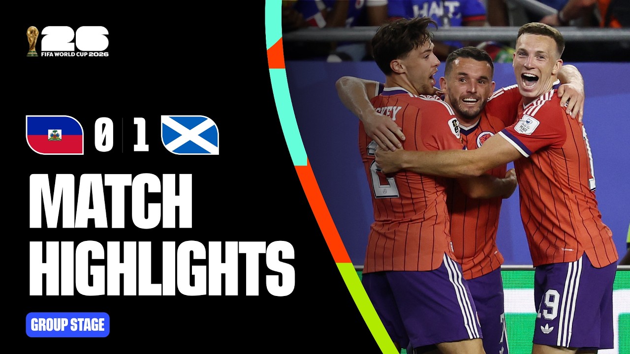Highlights | Haiti 0-1 Scotland | FIFA World Cup 2026™