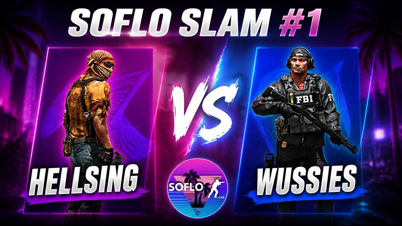 SOFLO SLAM #1| Hellsing Vs. Wussies | Dust 2 | CS2 Tournament