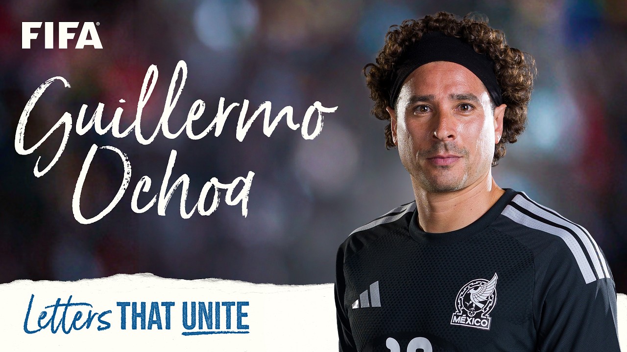 Memo Ochoa Receives Emotional Letter From His Daughter | Letters That Unite | FIFA World Cup 2026
